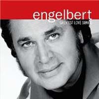 Engelbert Humperdinck - Greatest Love Songs